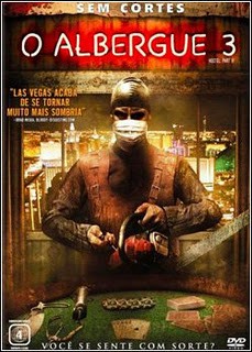 O Albergue 3 - Dublado - Legendado - 