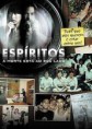 Espíritos - A Morte Está ao Seu Lado 